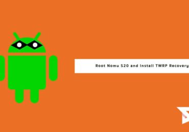root Nomu S20 and Install TWRP Recovery