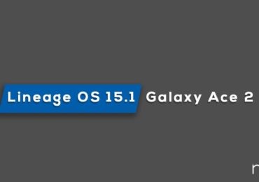 Download and Install Lineage OS 15.1 On Galaxy Ace 2 (Android 8.1 Oreo)