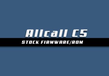 Download and Install Stock ROM On Allcall C5 Offficial Firmware