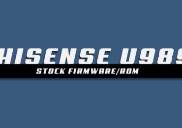 Download and Install Stock ROM On Hisense U989 [Offficial Firmware]