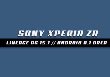 Lineage OS 15.1 On Sony Xperia ZR (Android 8.1 Oreo)