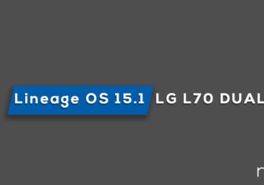 Download and Install Lineage OS 15.1 On LG L70 Dual (Android 8.1 Oreo)