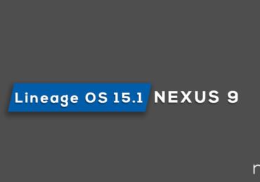 Download and Install Lineage OS 15.1 On Nexus 9 (Android 8.1 Oreo)