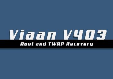 Root Viaan V403 and Install TWRP Recovery