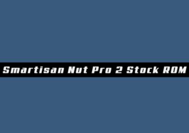 Download and Install Stock ROM On Smartisan Nut Pro 2 (Official Firmware)