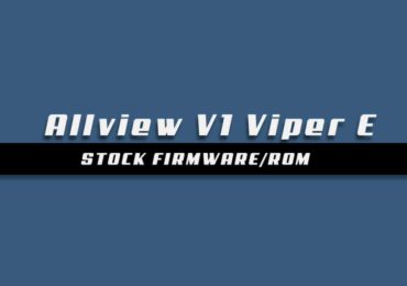 Download and Install Stock ROM On Allview V1 Viper E [Offficial Firmware]