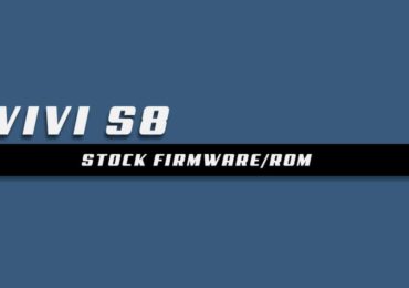 Download and Install Stock ROM On VIVI S8 [Offficial Firmware]