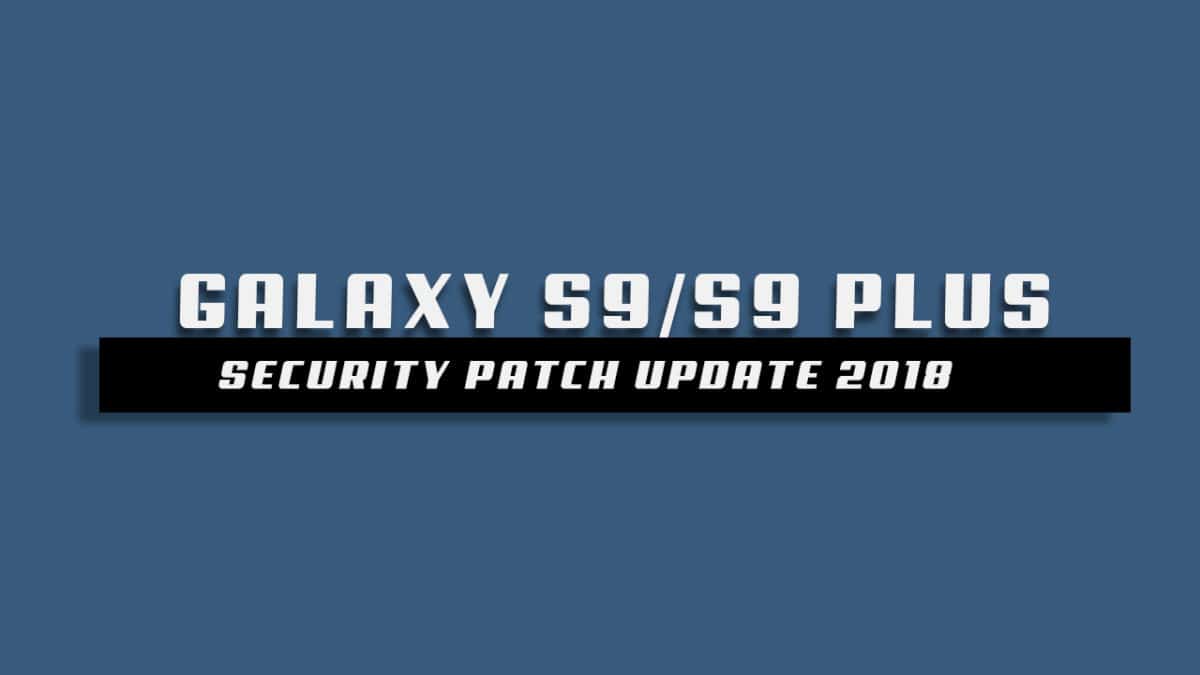 Download Canada Galaxy S9 and S9 Plus  G950WVLU3BRD5 and G955WVLU3BRD5 April 2018 Security Update