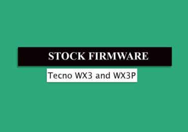 Download and Install Stock ROM On Tecno WX3 and WX3P [Official Firmware]