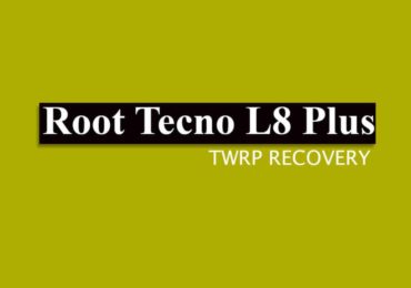 Root Tecno L8 Plus and Install TWRP Recovery