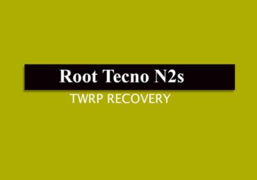 Install TWRP and Root Tecno N2s