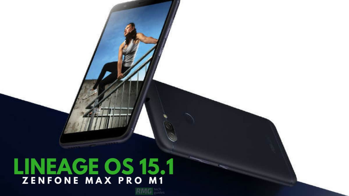 Lineage OS 15.1 On ZenFone Max Pro M1 (Android 8.1 Oreo)