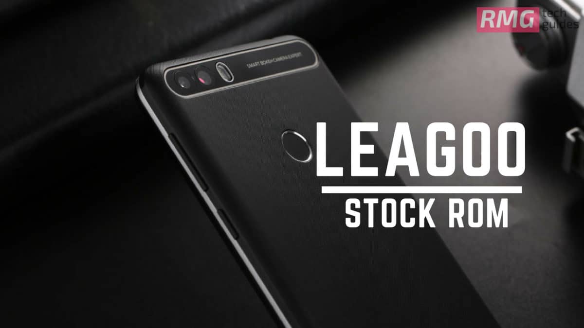 Download and Install Stock ROM On Leagoo S9 [Offficial Firmware]