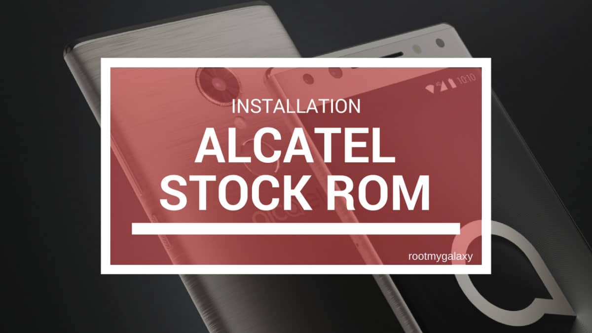 Download and Install Stock ROM On Alcatel OneTouch Pixi 3 8055 [Official Firmware]
