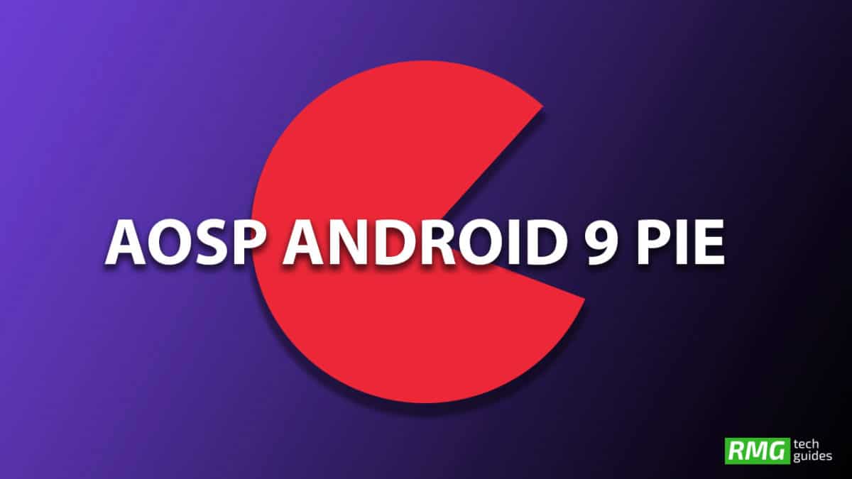 Download and Install Android 9.0 Pie Update on OnePlus 3T (AOSP ROM)