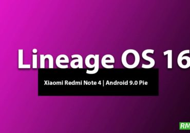 Download and Install Lineage OS 16 On Xiaomi Redmi Note 4 | Android 9.0 Pie