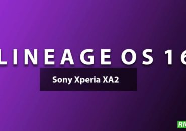 Download and Install Lineage OS 16 On Sony Xperia XA2 | Android 9.0 Pie