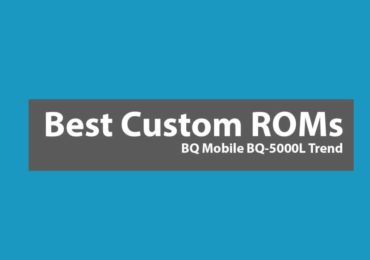 Best Custom ROMs For BQ Mobile BQ 5000L Trend