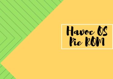 Download and Install Havoc OS Pie ROM On Koolnee Rainbow (GSI) | Android 9.0