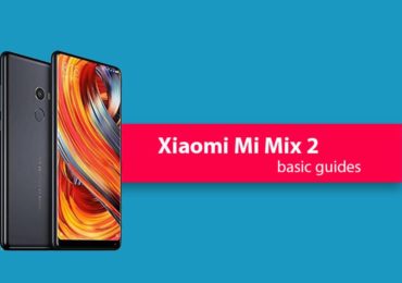 Enable Developer Option and USB Debugging On Xiaomi Mi Mix 2.
