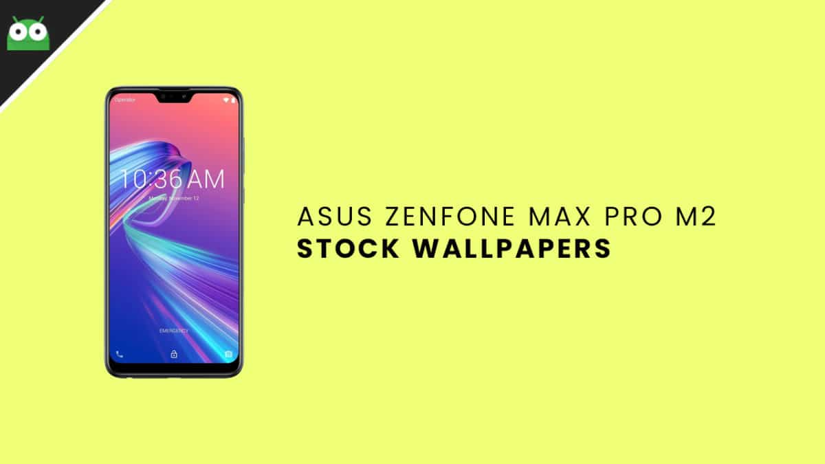 Download Asus Zenfone Max Pro M2 Stock Wallpapers Fhd