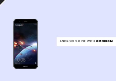 Update Honor 8 Pro to Android 9.0 Pie With OmniROM