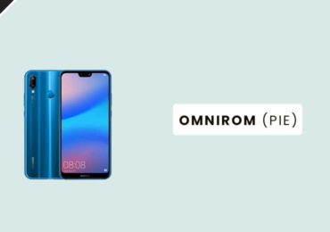 How To Update Huawei P20 Lite to Android 9.0 Pie With OmniROM