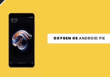 Download and Install OxygenOS Based On Android Pie for Redmi Note 5 Pro