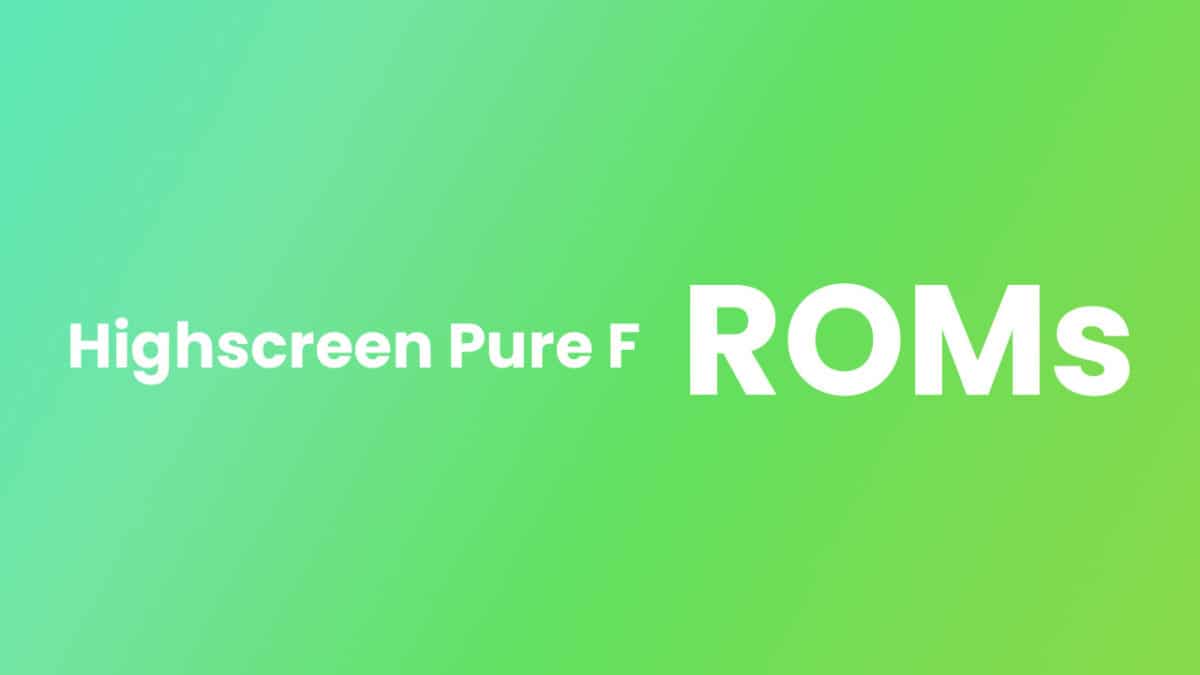 Update Highscreen Pure F to Android 7.1.2 Nougat Via AOSP Extended