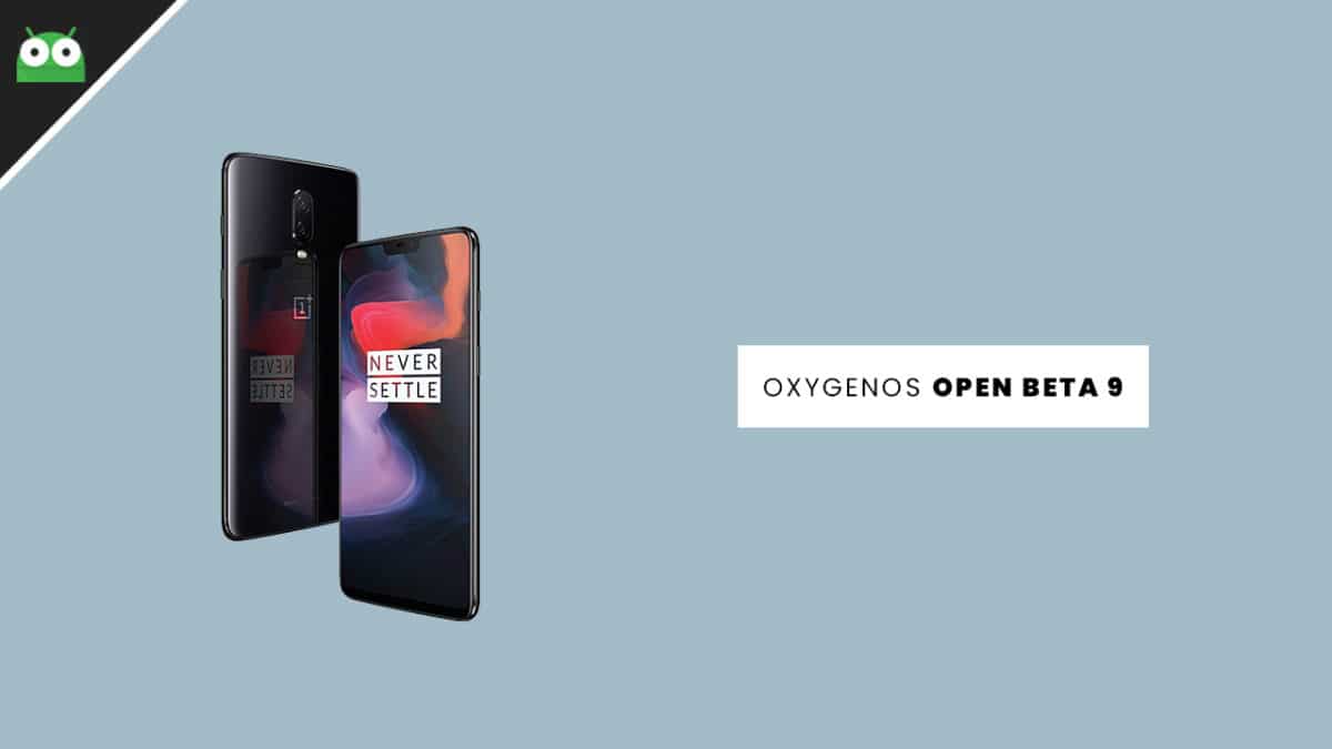 OxygenOs Open Beta 9 OTA for OnePlus 6