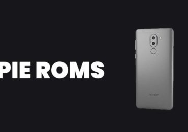 [Full List] Best Android Pie ROMs For Honor 6X | Android 9.0 ROMs