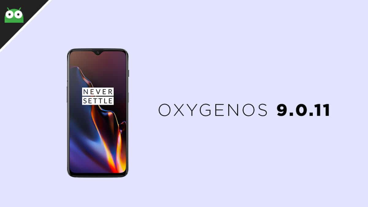 Download and Install OxygenOS 9.0.11 for OnePlus 6T (Full Rom + OTA)