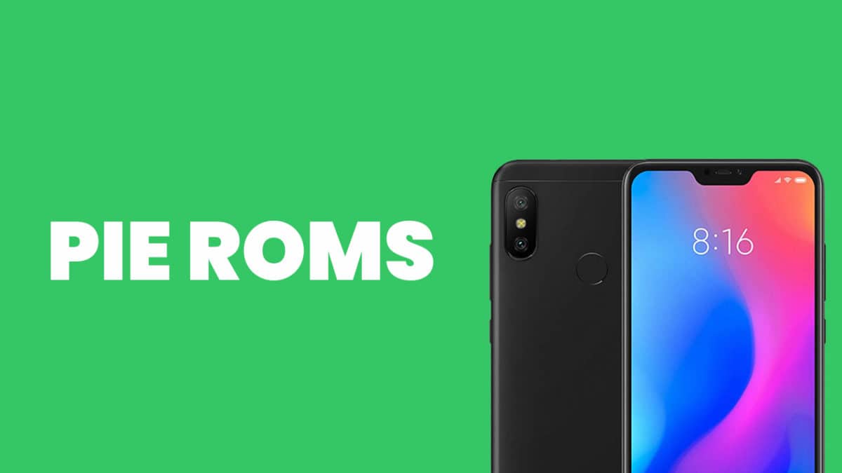 Best Android Pie ROMs For Xiaomi Mi A2 Lite | Android 9.0 ROMs