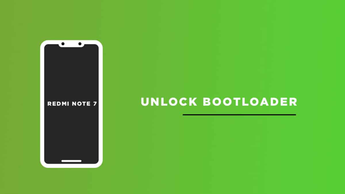 Unlock Bootloader On Redmi Note 7