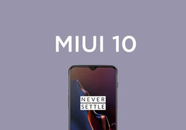 Download and Install MIUI 10 On OnePlus 6T