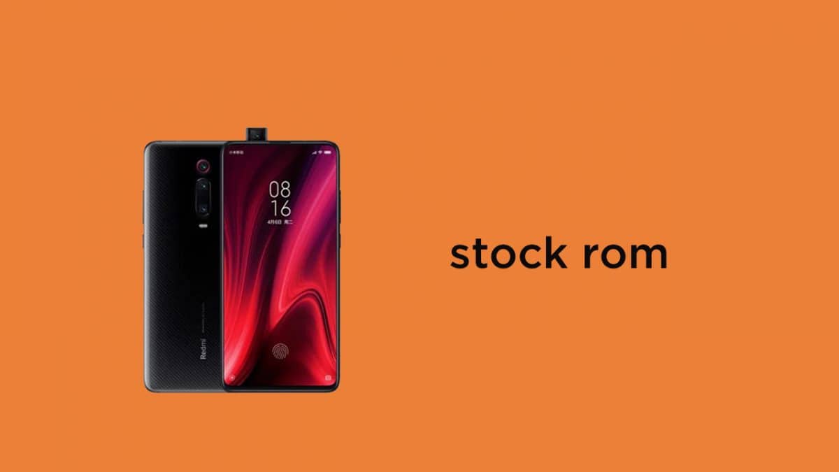 Redmi K20 and K20 Pro Stock Firmware