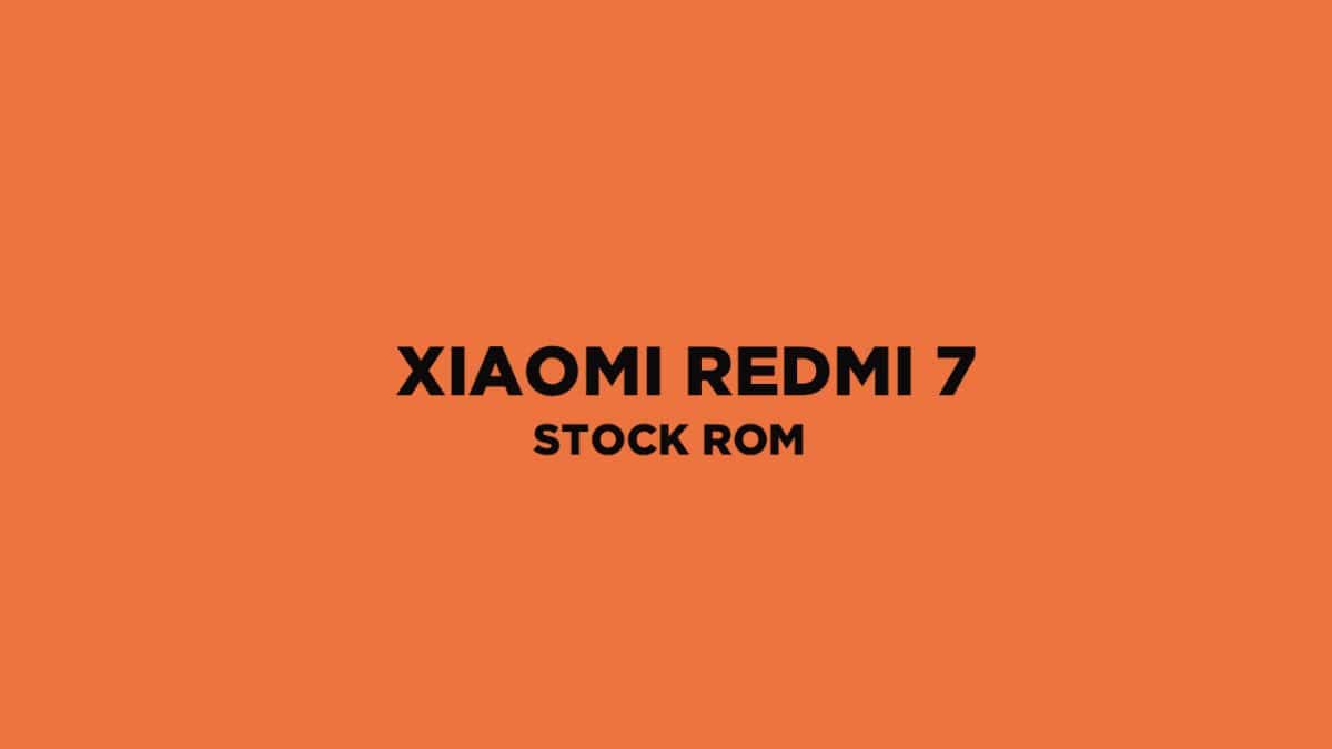 Xiaomi Redmi 7 Stock Firmware
