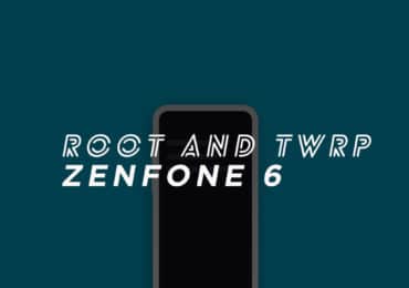 Install TWRP and Root Zenfone 6 (Asus 6z)