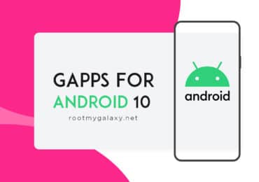 {2020} Download Android 10 Gapps for Android 10 ROMs