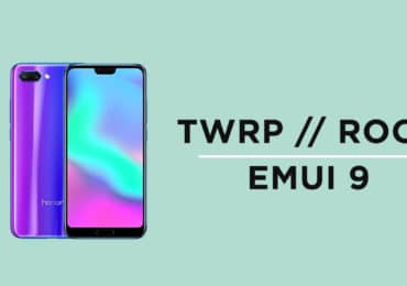 Install TWRP Recovery and Root Honor 10 On EMUI 9