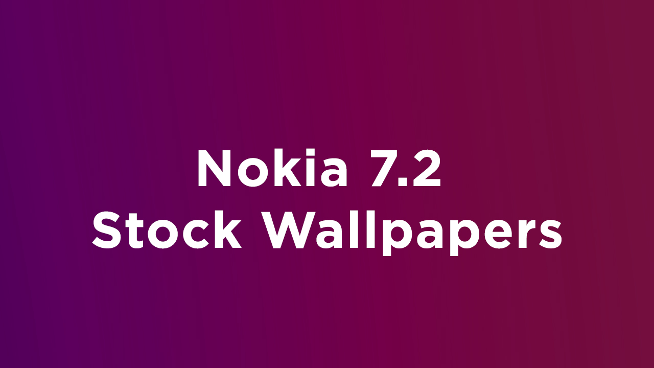 Nokia 7.2 Stock Wallpapers