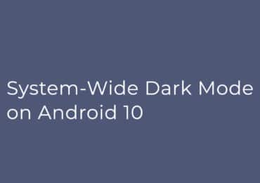 Enable System-Wide Dark Mode on Android 10 (Dark Theme)