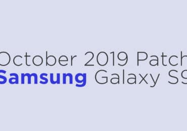 October 2019 Patch for Samsung Galaxy S9