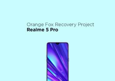 Install Orange Fox Recovery Project on Realme 5 Pro