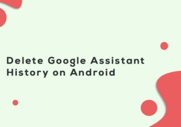 Delete Google Assistant History on Android