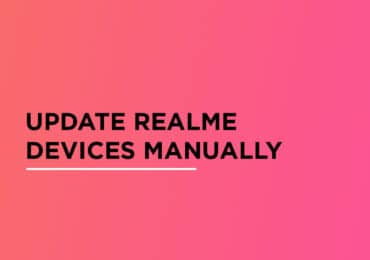Install Latest Updates Manually On Realme Devices (Firmware Update Guide)