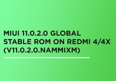 Install MIUI 11.0.2.0 Global Stable ROM On Redmi 4/4X (V11.0.2.0.NAMMIXM)