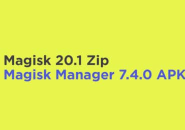 Magisk 20.1 Zip and Magisk Manager 7.4.0 APK