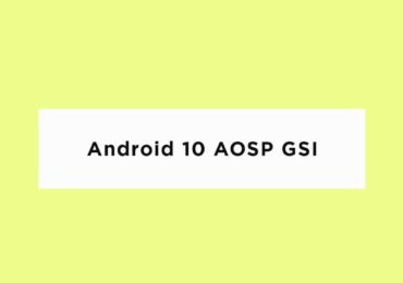 Install Android 10 AOSP Update For Honor 8 Lite {GSI}