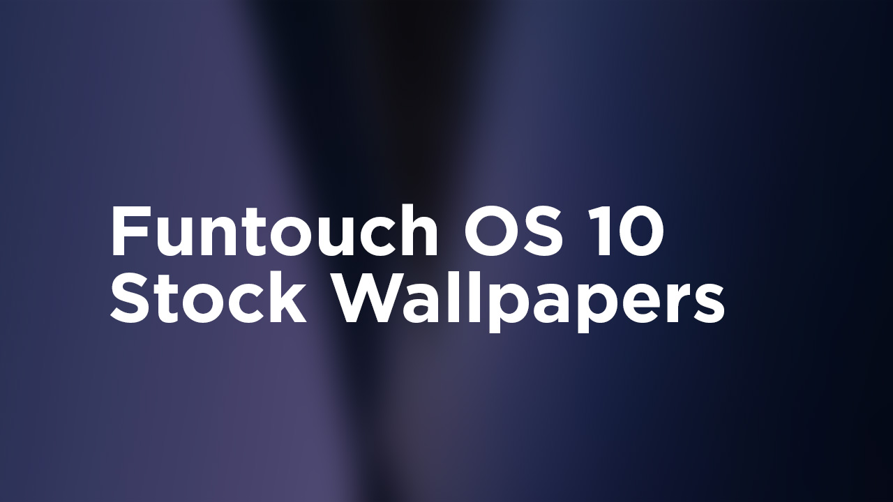 Download Funtouch OS 10 Stock Wallpapers
